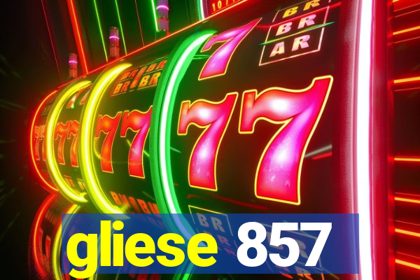 gliese 857